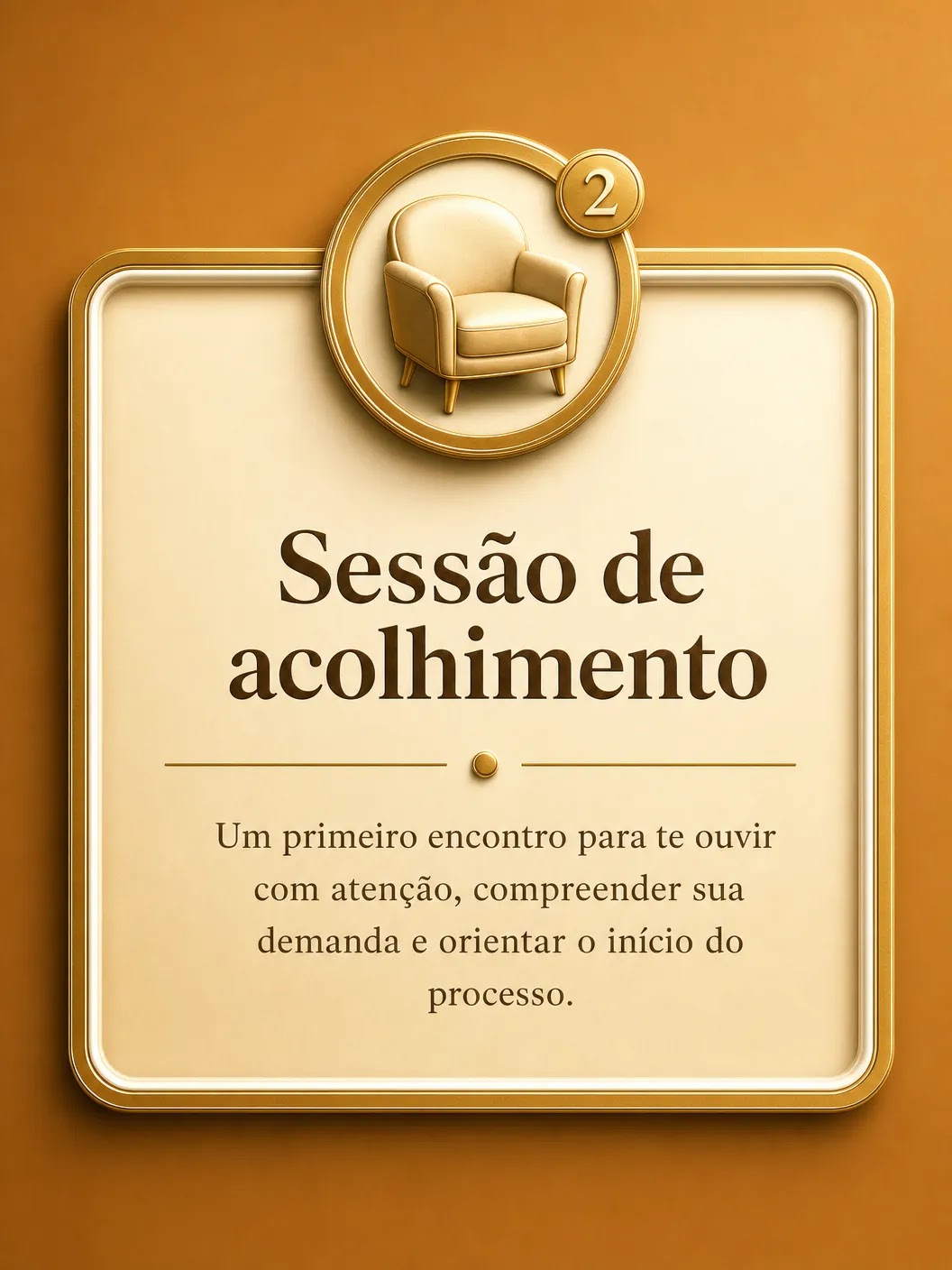 Sessão de acolhimento